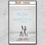 【映画】『エリサ＆マルセラ』解説ネタバレ感想・伏線・考察｜現代まで繰り返される理不尽感と孤独感【評価】